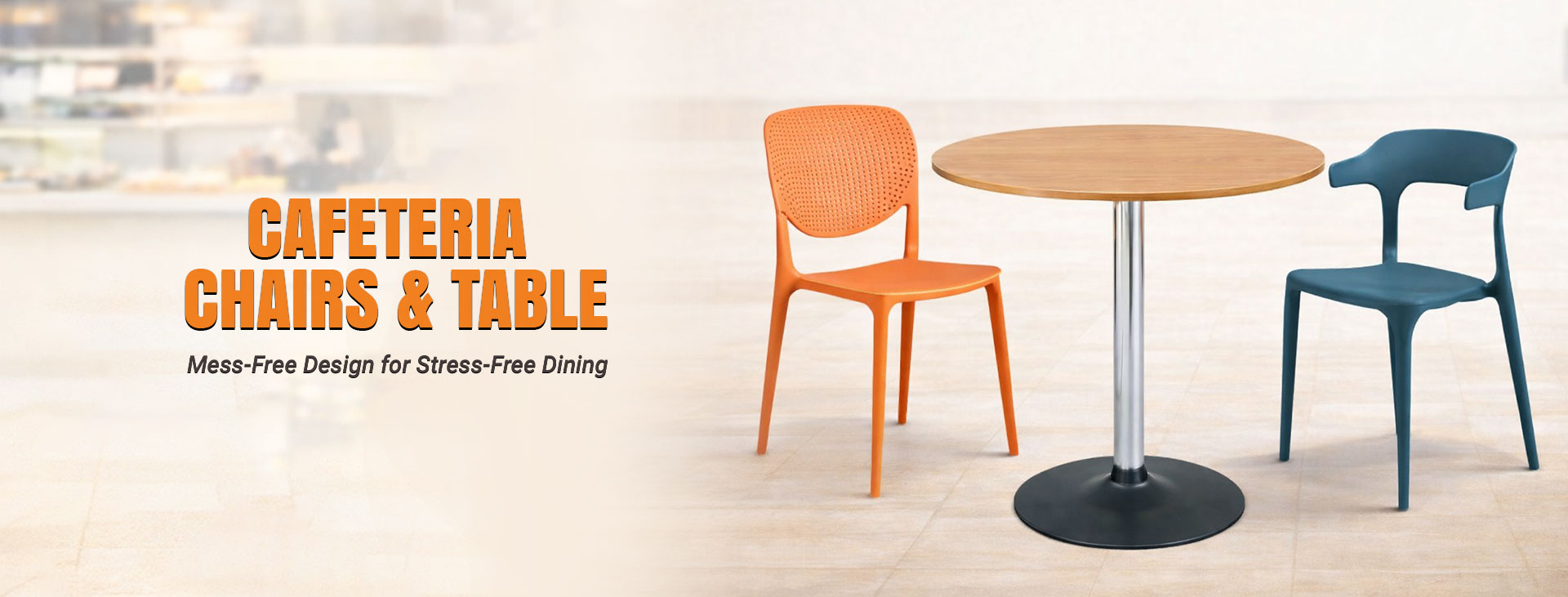 Cafeteria Chairs & Table Manufacturers in Delhi
